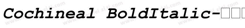 Cochineal BoldItalic字体转换